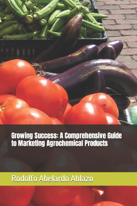 Kniha Growing Success Rodolfo Abelardo Ablazo
