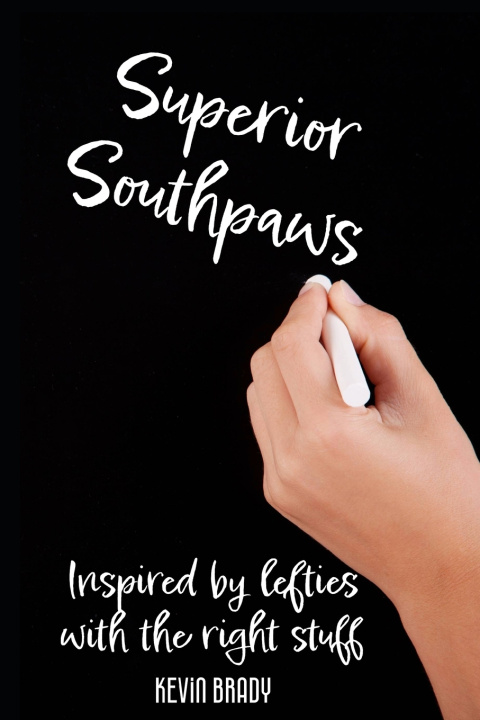 Książka SUPERIOR SOUTHPAWS Kevin Brady