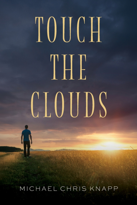Kniha Touch the Clouds Michael Chris Knapp