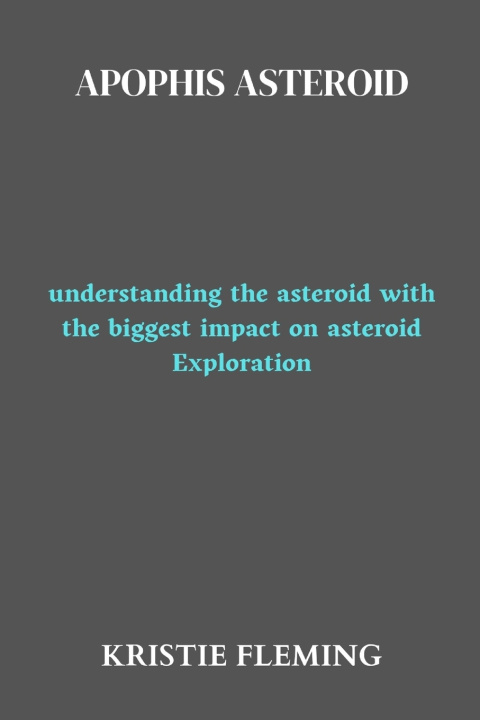 Kniha Apophis asteroid Kristie Fleming