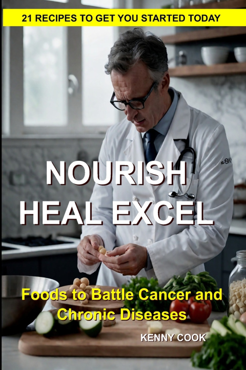 Książka NOURISH, HEAL, EXCEL Kenny Cook