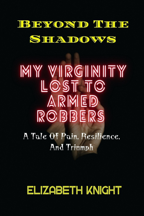 Book Beyond The Shadows Elizabeth Knight