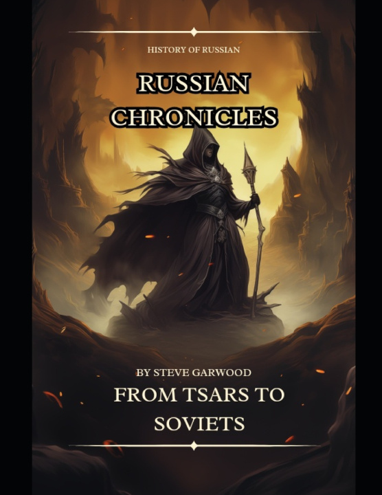 Kniha Russian Chronicles Steve Garwood