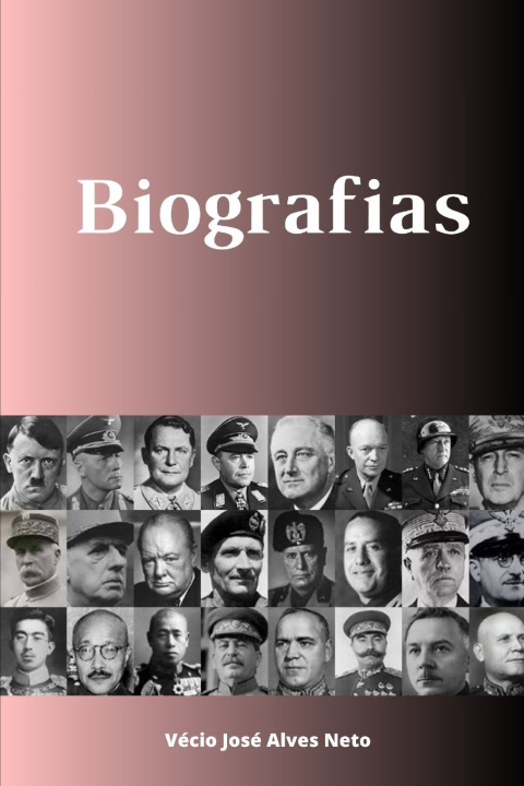 Knjiga Biografias Vécio José Alves Neto