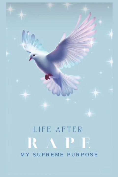 Książka Life After Rape She'Lon MySupremePurpose Muhammad