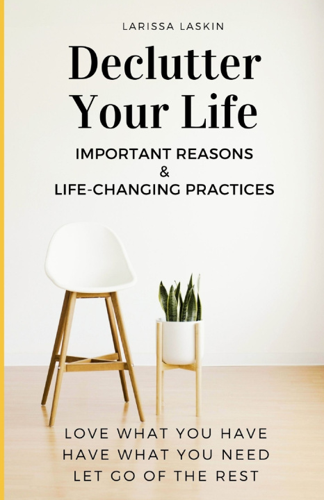 Kniha Declutter Your Life Larissa Laskin