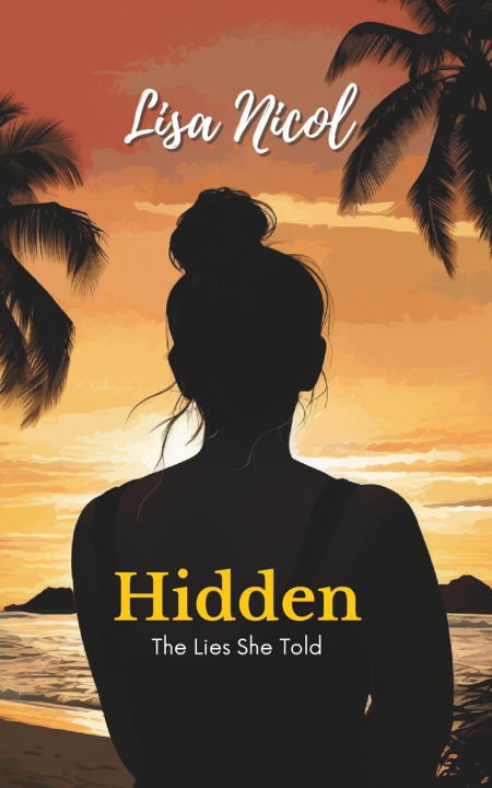 Kniha Hidden Lisa Nicol