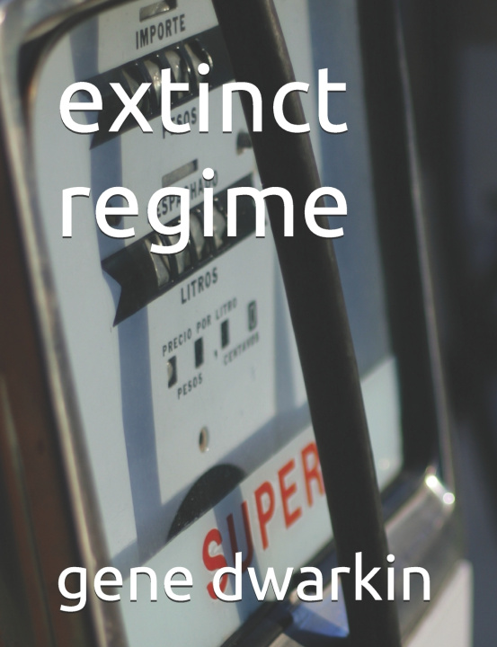 Knjiga extinct regime gene dwarkin