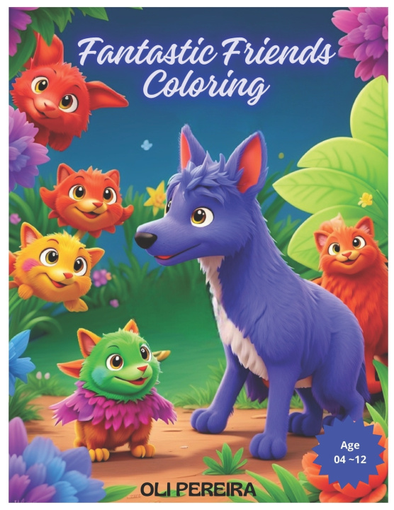 Książka Fantastic Friends Coloring Oli Pereira