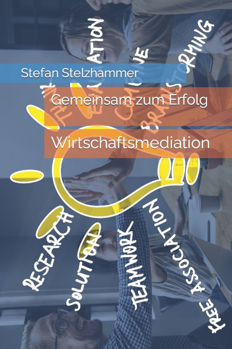 Książka Gemeinsam zum Erfolg Stefan Stelzhammer