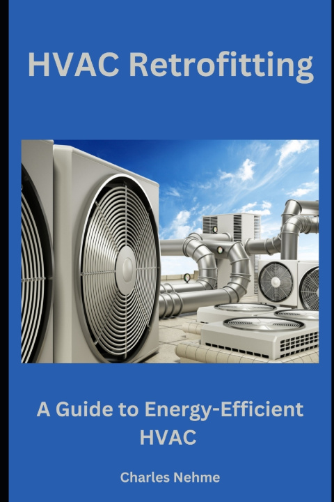 Kniha HVAC Retrofitting Charles Nehme