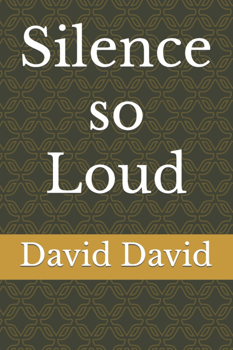 Book Silence so Loud David David