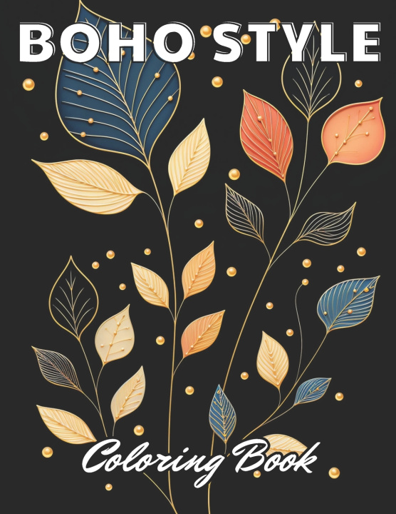 Kniha Boho Style Coloring Book Kolby Marvin