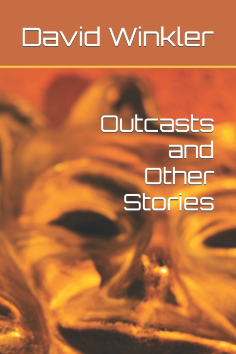 Książka Outcasts and Other Stories David Winkler