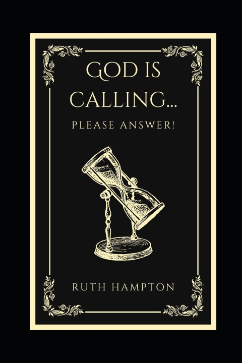 Kniha God is Calling...Please Answer Ruth Hampton