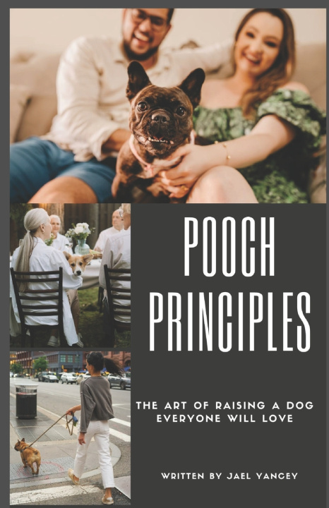 Kniha Pooch Principles Jael Yancey