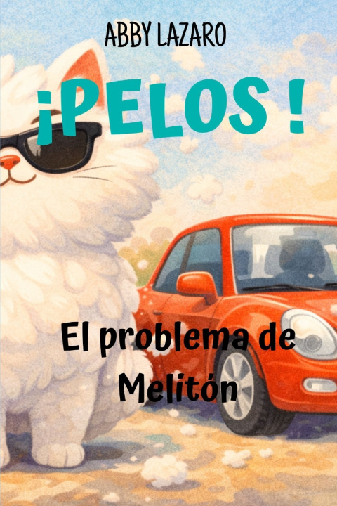 Knjiga ¡Pelos! Abby Laz