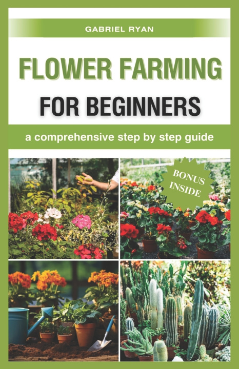 Książka flower farming for beginners gabriel ryan