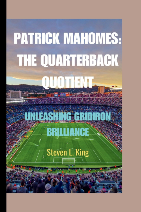 Kniha PATRICK MAHOMES Steven L. King