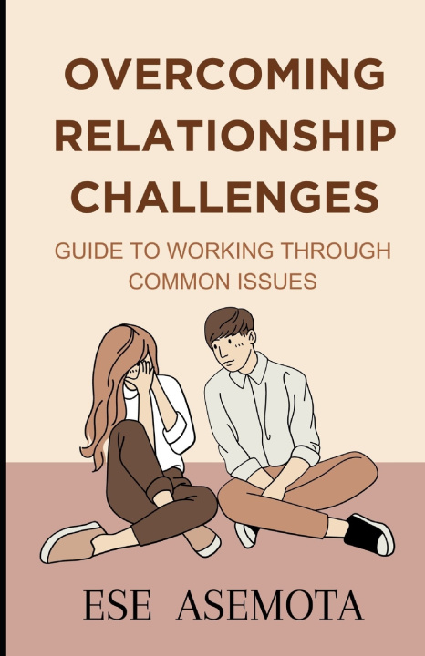 Książka Overcoming Relationship Challenges Eseosa Asemota