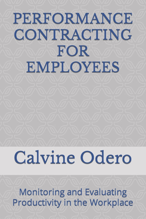 Kniha PERFORMANCE CONTRACTING FOR EMPLOYEES Calvine Odero
