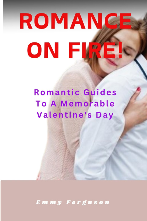 Kniha Romance On Fire! Emmy Ferguson