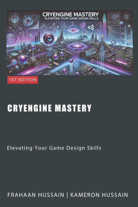Kniha CryEngine Mastery Frahaan Hussain