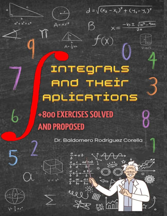 Książka INTEGRAL AND ITS APPLICATIONS Baldomero Rodríguez Corella
