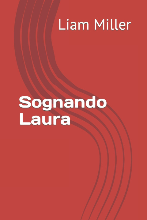 Kniha Sognando Laura Liam Miller
