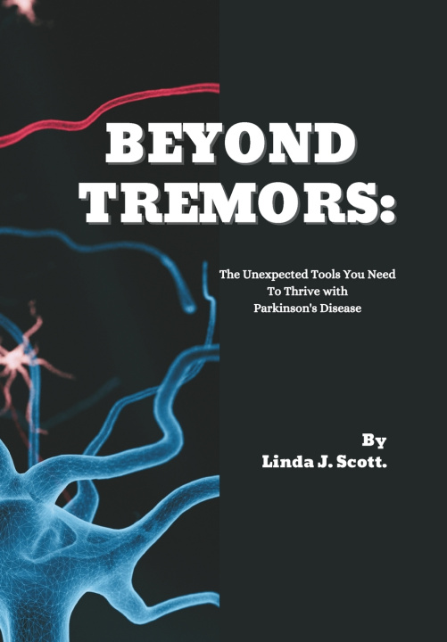 Knjiga BEYOND TREMORS Linda J. Scott
