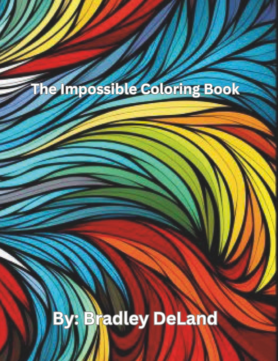 Książka The Impossible Coloring Book! Bradley DeLand
