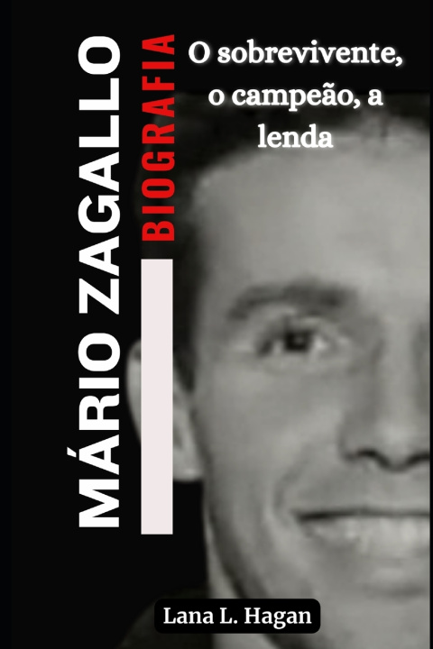 Książka BIOGRAFIA DE MÁRIO ZAGALLO Lana L. Hagan