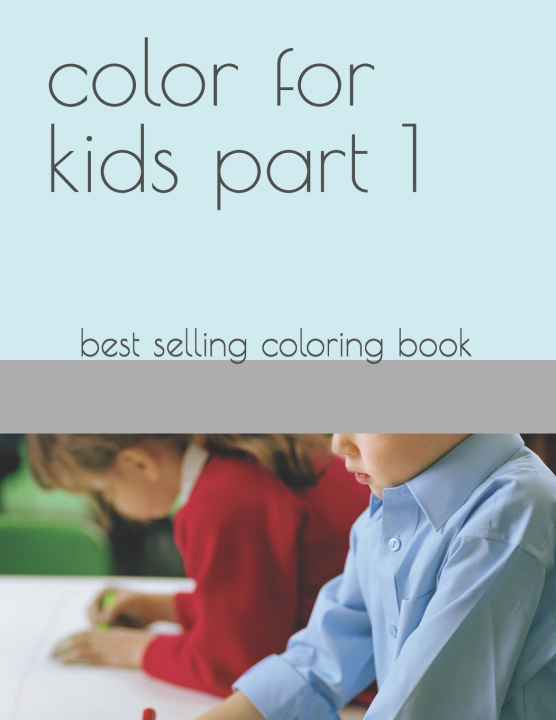 Książka color for kids part 1 Debbie a obrien
