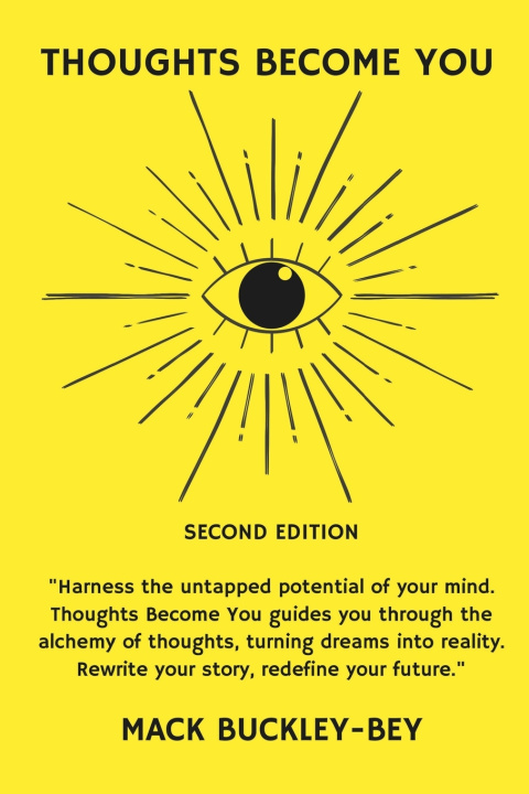 Knjiga THOUGHTS BECOME YOU Mack Buckley-Bey