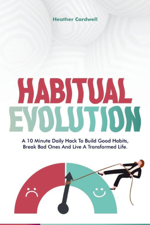 Kniha Habitual Evolution Heather Cardwell