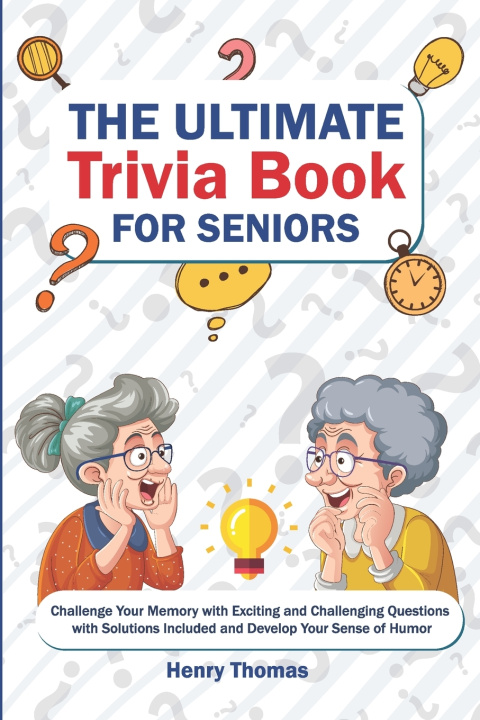Knjiga The Ultimate Trivia Book for Seniors Henry Thomas