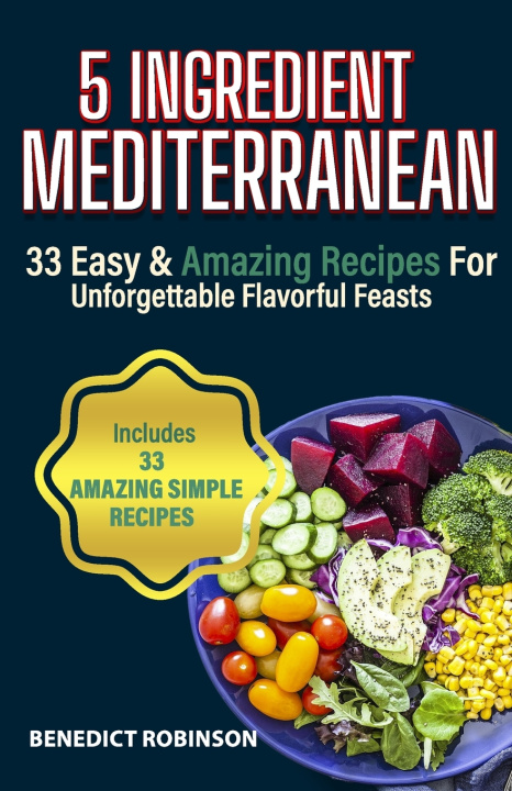 Książka 5 Ingredient Mediterranean Benedict Robinson