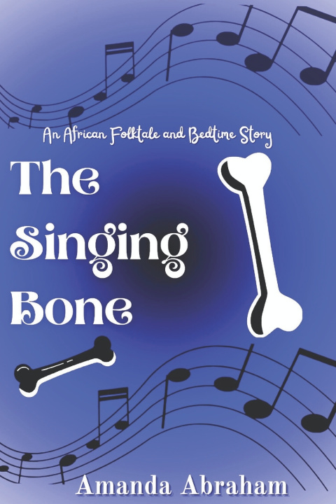 Kniha The Singing Bone Amanda Abraham