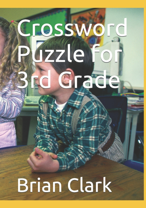 Książka Crossword Puzzle for 3rd Grade Brian T Clark