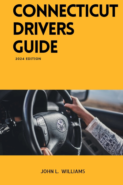 Knjiga Connecticut Drivers Guide John L. Williams