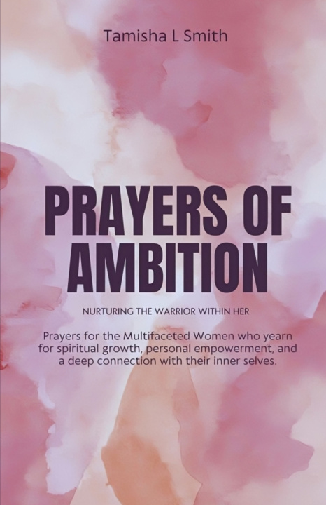 Kniha Prayers of Ambition Tamisha Smith