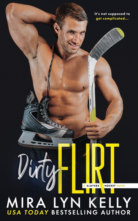 Książka Dirty Flirt Mira Lyn Kelly