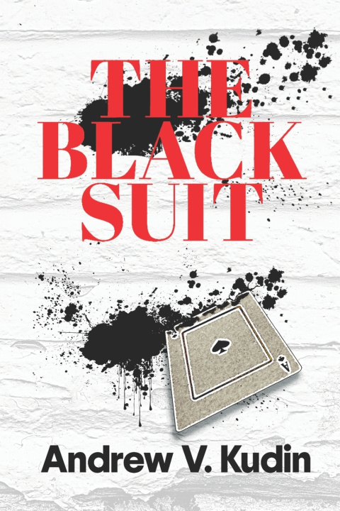 Kniha THE BLACK SUIT Andrew V. Kudin