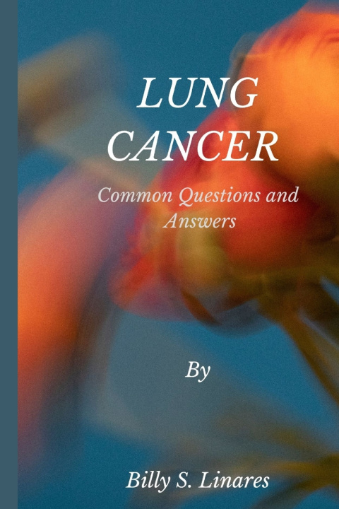 Książka Lung Cancer Billy S. Linares