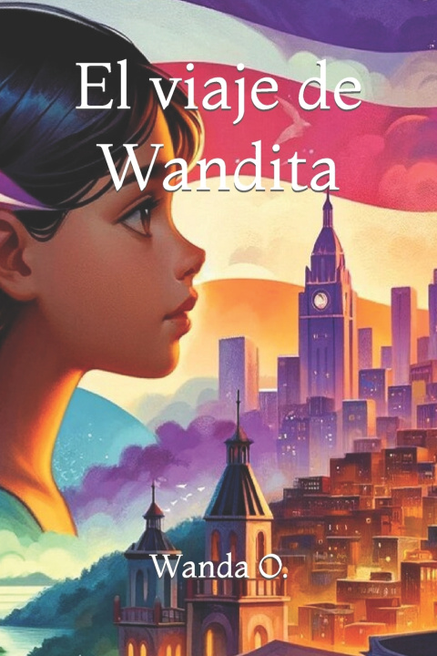 Kniha El viaje de Wandita Wanda Ornelas