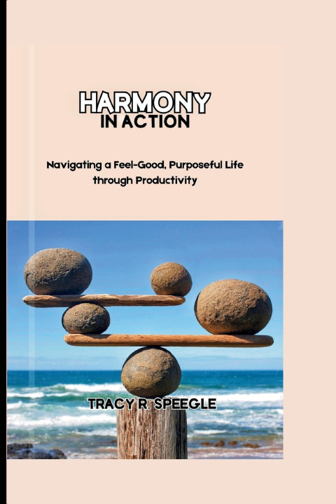 Kniha Harmony in Action Tracy R. Speegle