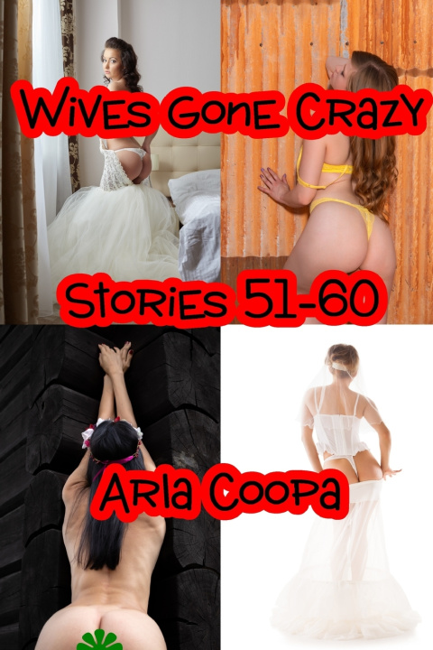 Książka Wives Gone Crazy Arla Coopa