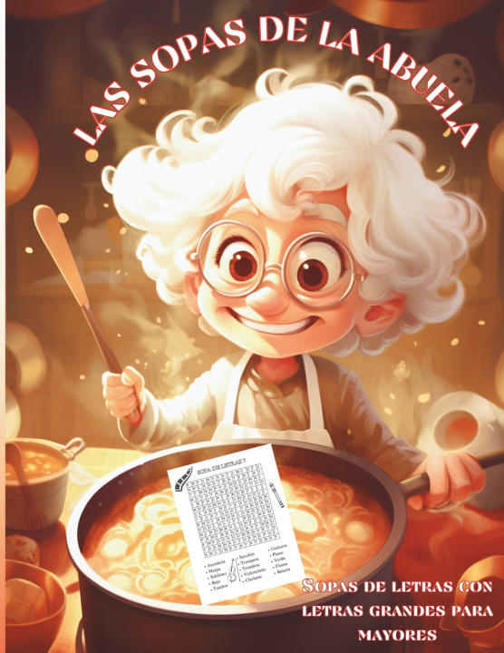 Książka LAS SOPAS DE LA ABUELA Wolf Of Ink