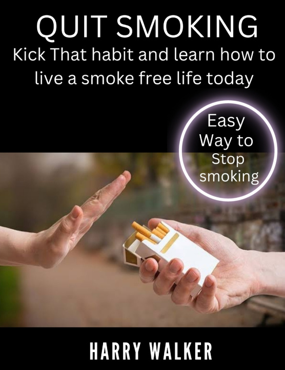 Książka Quit smoking Harry Walker