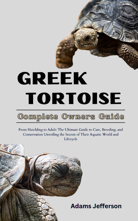 Książka GREEK TORTOISE Adams Jefferson